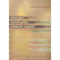 Clever üben, sinnvoll proben,