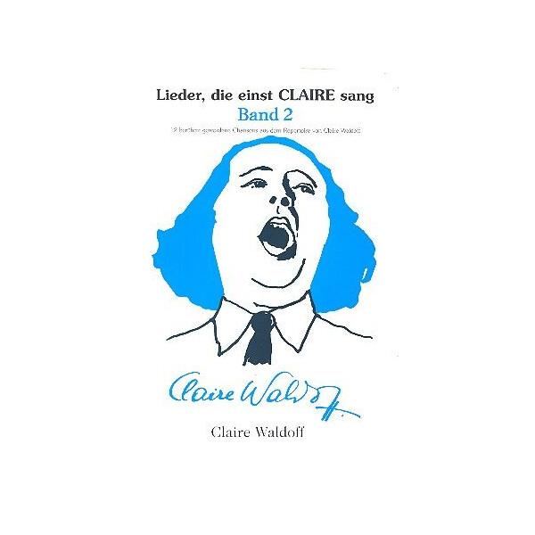 Lieder die einst Claire sang Band 2: