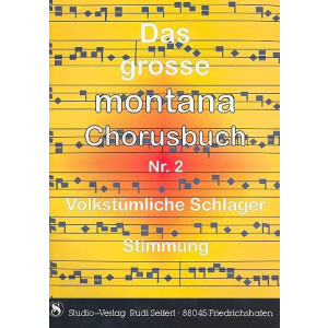 Das große Montana Chorusbuch 2: C-Stimme...