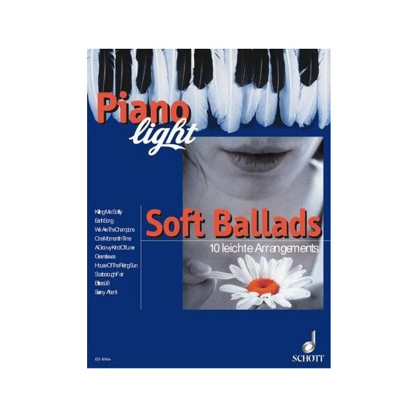 Piano light soft Ballads: 10 leichte Arrangements