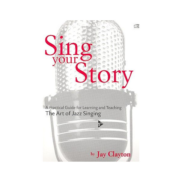 Sing your Story (+CD) Practical Guide