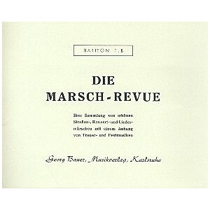 Die Marsch-Revue: f&uuml;r Blasorchester