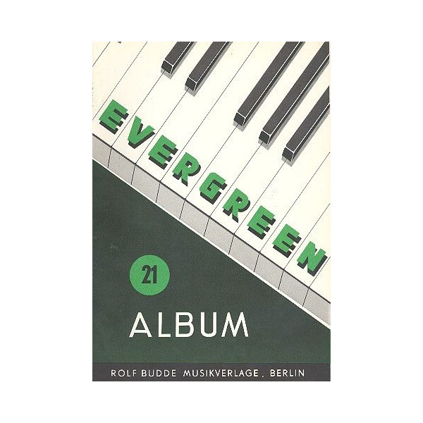Evergreen-Album 21: für Gesang
