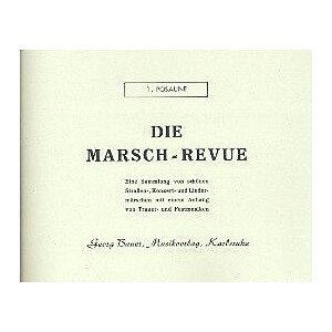 Die Marsch-Revue: für Blasorchester