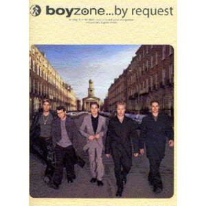 Boyzone...by Request: