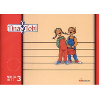 Tina und Tobi Notenheft 3 (3 Systeme)