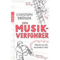 Der Musikverführer - Warum wir alle musikalisch sind