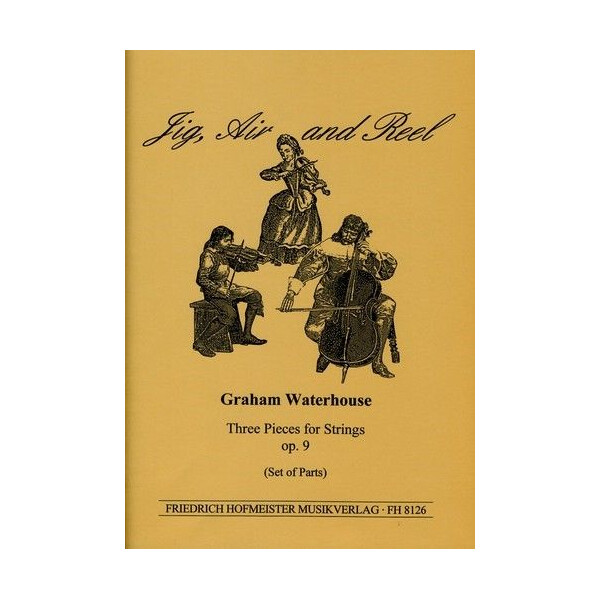 3 pieces for strings op.9 Jig, Air and Reel