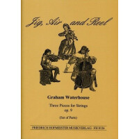 3 pieces for strings op.9 Jig, Air and Reel