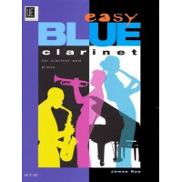 Easy blue clarinet: for clarinet and piano