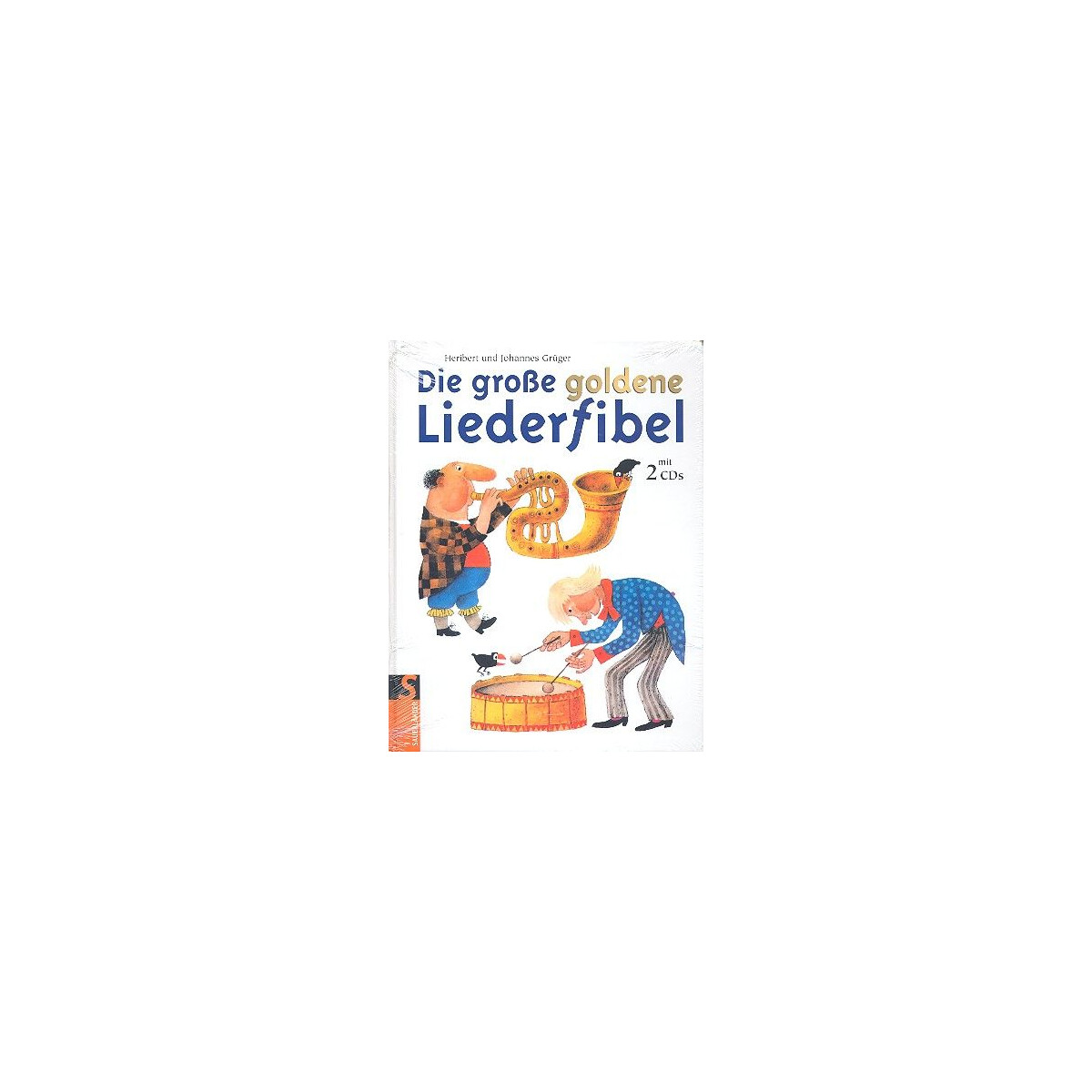 Die große goldene Liederfibel (+2 CDs)