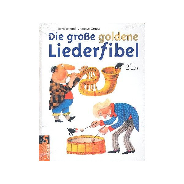 Die große goldene Liederfibel (+2 CDs)