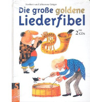 Die große goldene Liederfibel (+2 CDs)