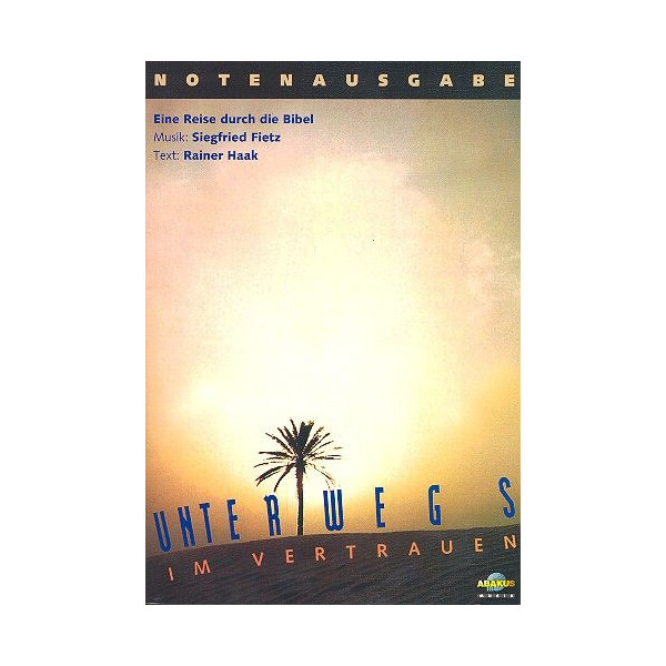 Unterwegs im Vertrauen