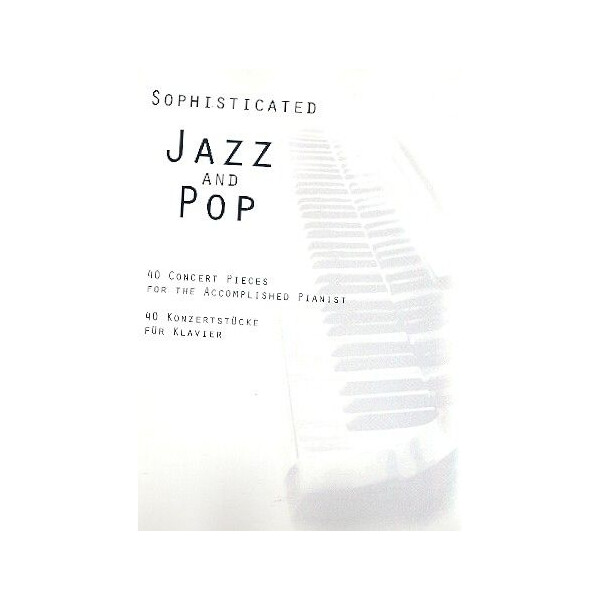 Sophisticated Jazz and Pop vol.1: