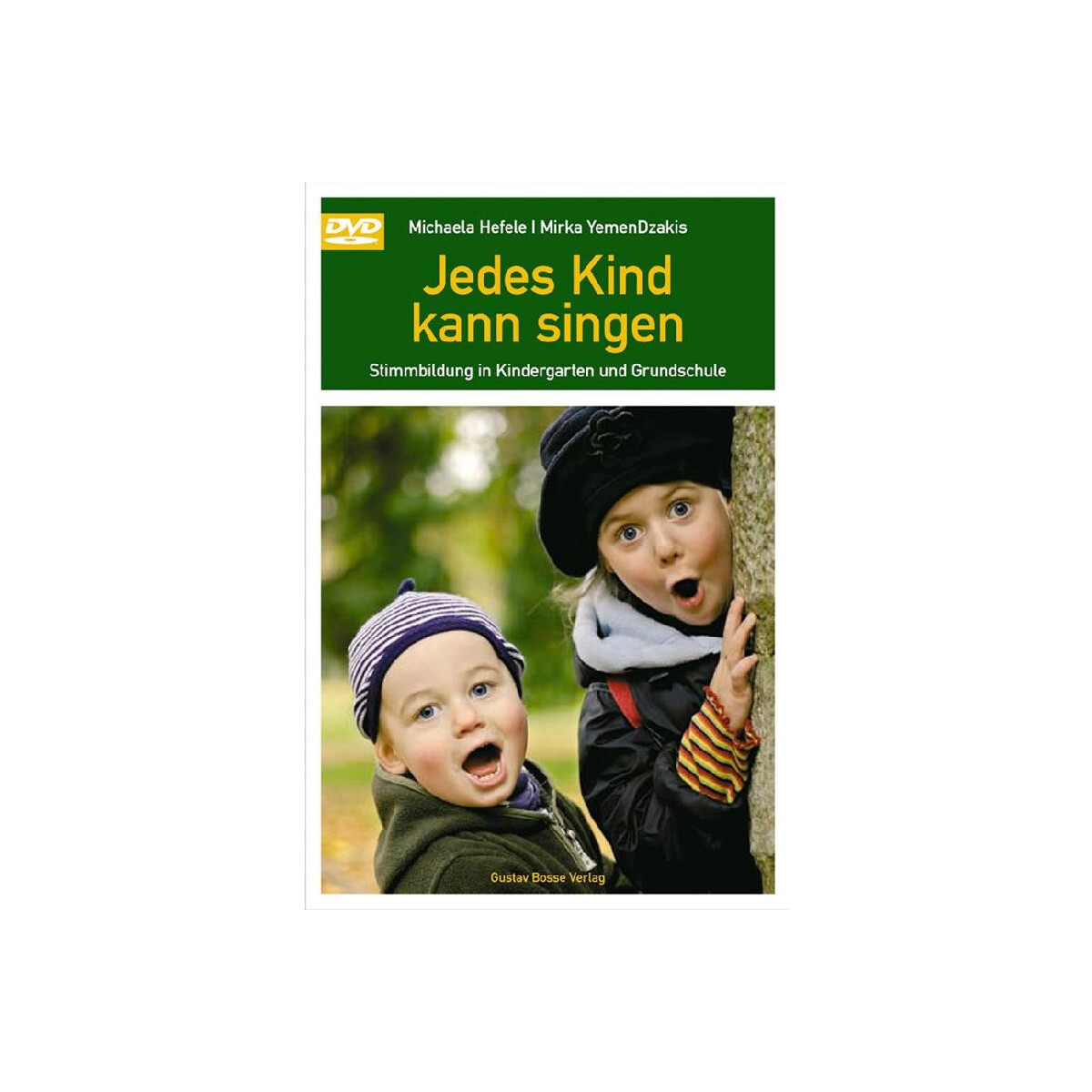 Jedes Kind kann singen (+DVD)