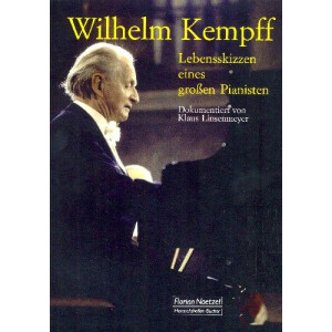 Wilhelm Kempff Lebensskizzen