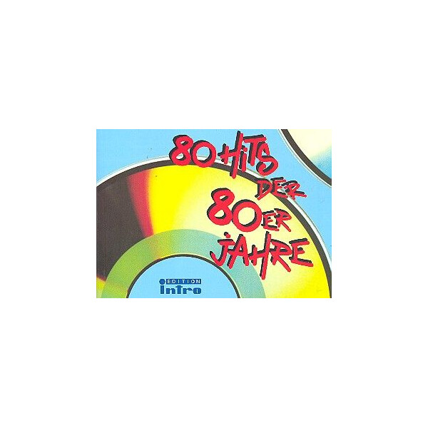 80 Hits der 80er Jahre: