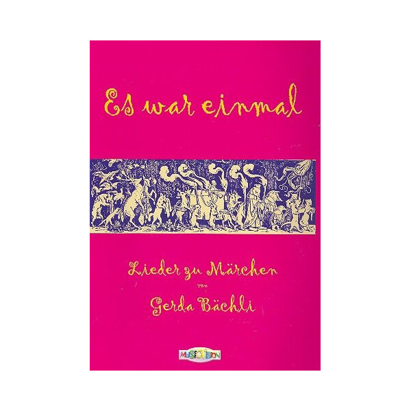 Es war einmal Liederbuch
