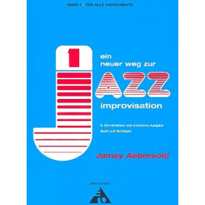 Ein neuer Weg zur Jazz Improvisation Band 1 (+CD)