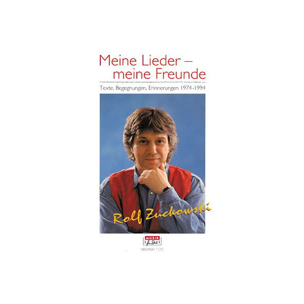 Meine Lieder - meine Freunde