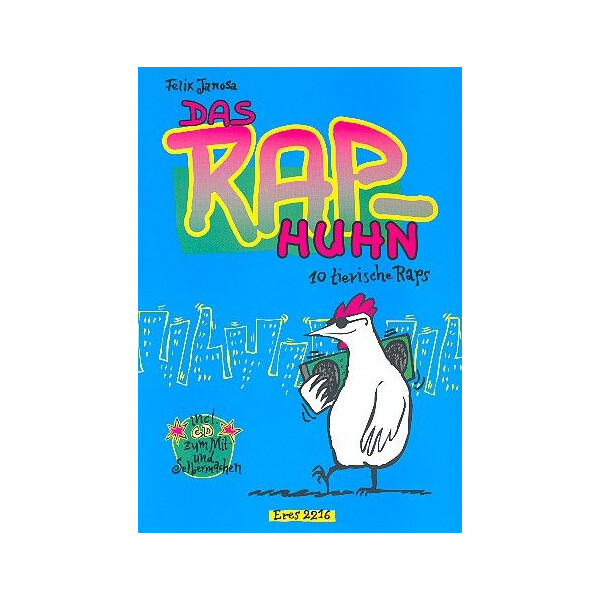 Das Rap-Huhn (+CD)