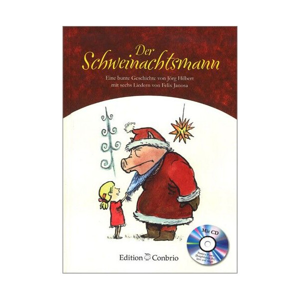 Der Schweinachtsmann (+CD)