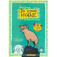 Die singende Hyäne (+CD)