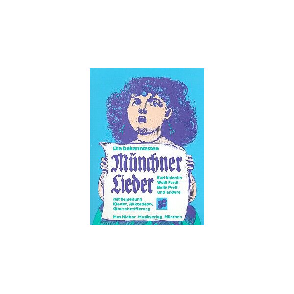 Münchner Lieder: für Gesang mit