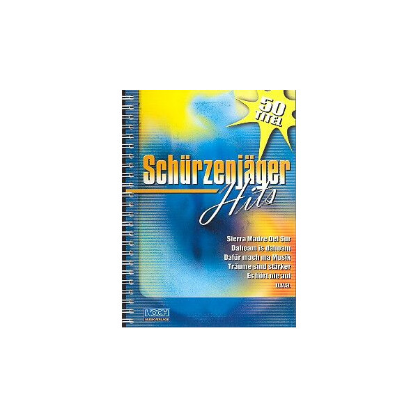 Schürzenjägerhits: Liederbuch