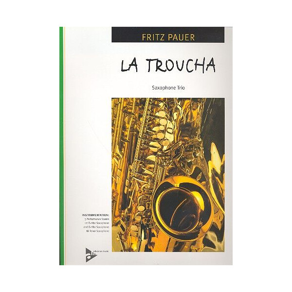 LA TROUCHA FOR AAT SAXOPHONE TRIO