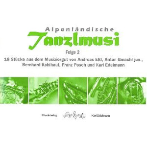 Alpenländische Tanzlmusi Band 2: