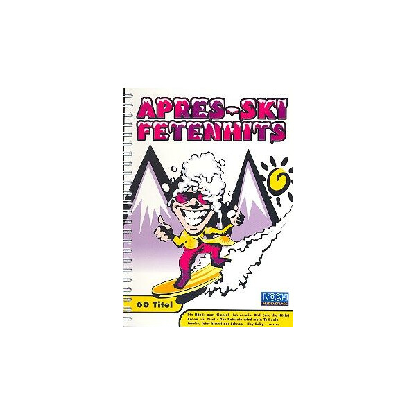 Après-Ski Fetenhits 60 Hits