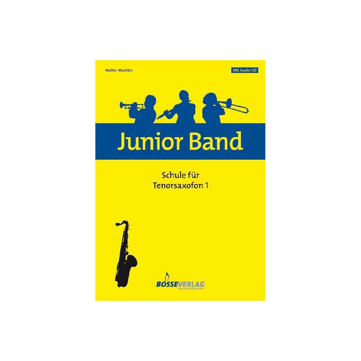 Junior Band Schule Band 1 (+CD)