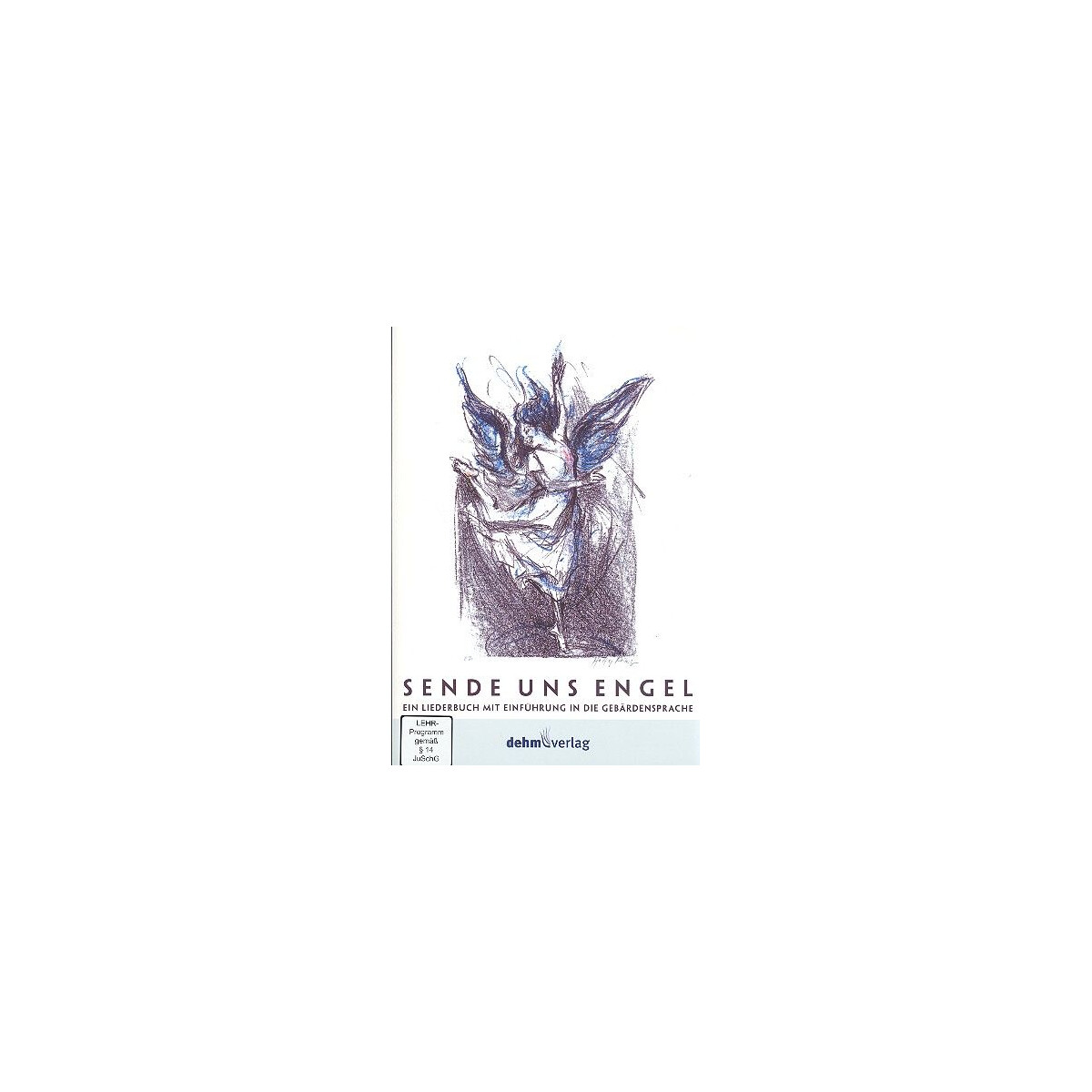 Sende uns Engel (+2 DVD) Liederbuch