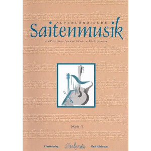 Alpenländische Saitenmusik Band 1:
