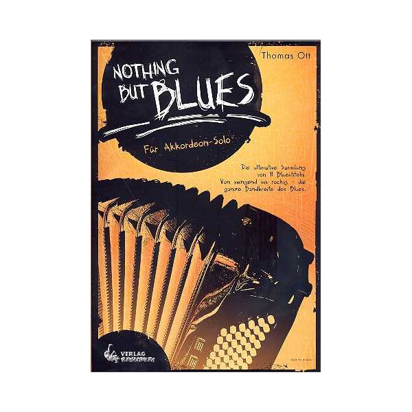 Nothing but Blues: für Akkordeon