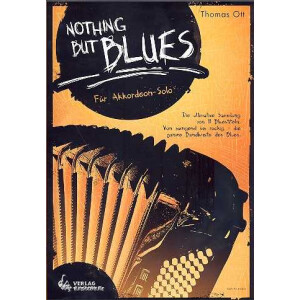 Nothing but Blues: für Akkordeon