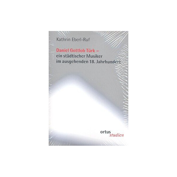 Daniel Gottlob Türk Ein städtischer