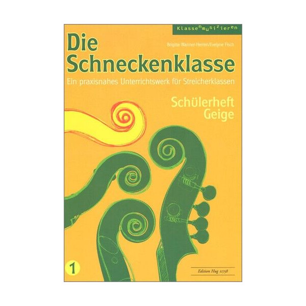 Die Schneckenklasse Band 1