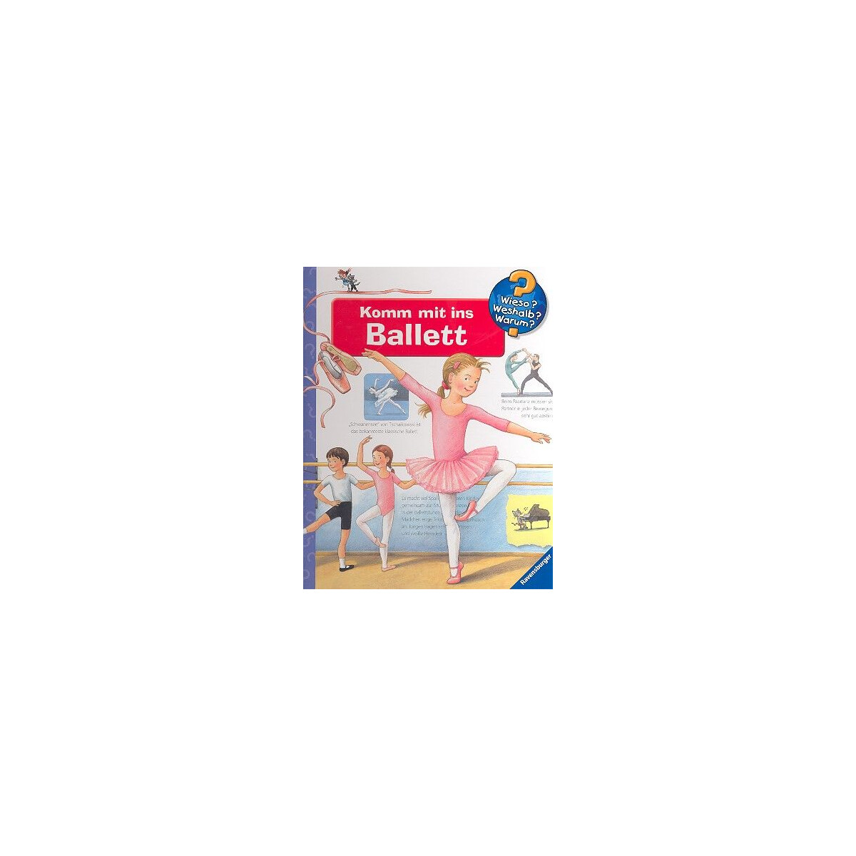 Komm mit ins Ballett Sachbuch für Kinder