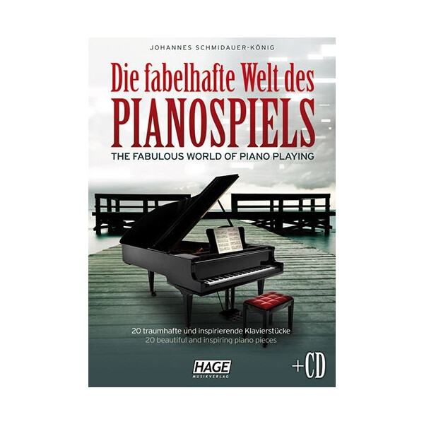 Die fabelhafte Welt des Pianospiels (+CD)