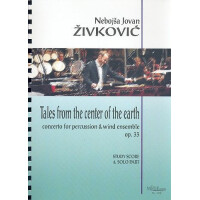 Tales from the Center of the Earth op.33