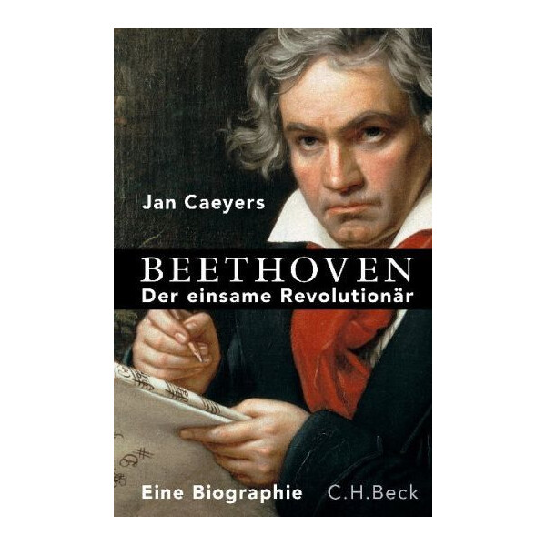 Beethoven der einsame Revolutionär