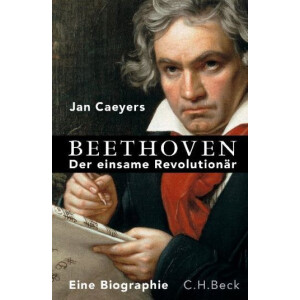 Beethoven der einsame Revolutionär