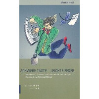 Schwere Taste - leichte Feder Glossen zu