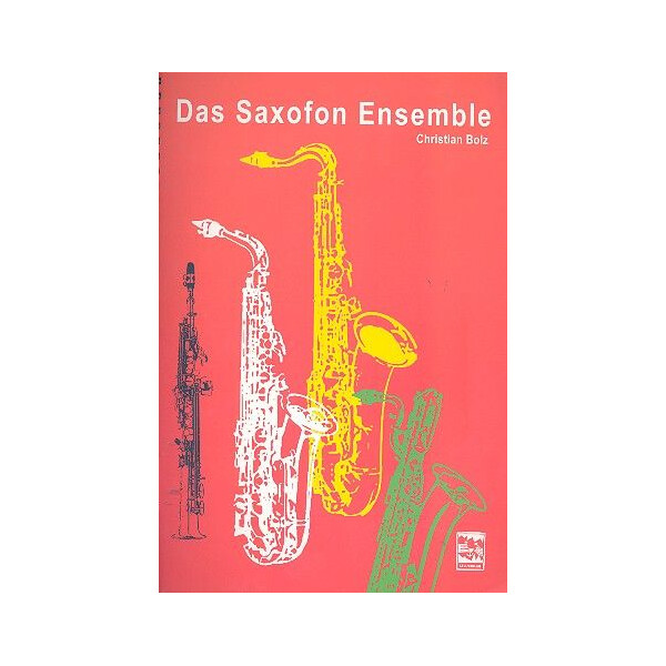 Das Saxofon-Ensemble: für 4 Saxophone