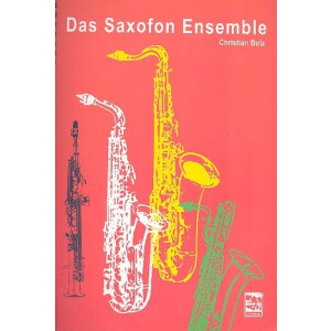 Das Saxofon-Ensemble: für 4 Saxophone