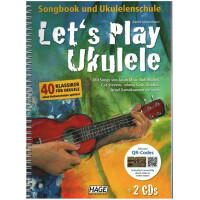 Lets play Ukulele (+2 CDs und +QR Codes)