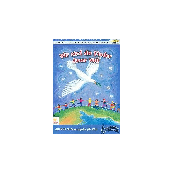 Wir sind Kinder dieser Welt